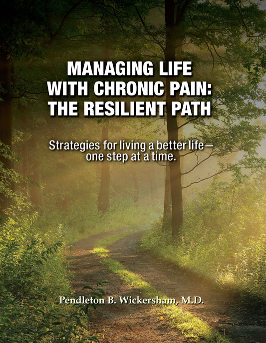 Managing Life with Chronic Pain: The Resilient Path